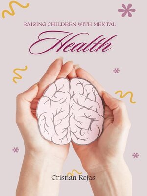 cover image of Raising Children with Mental Health